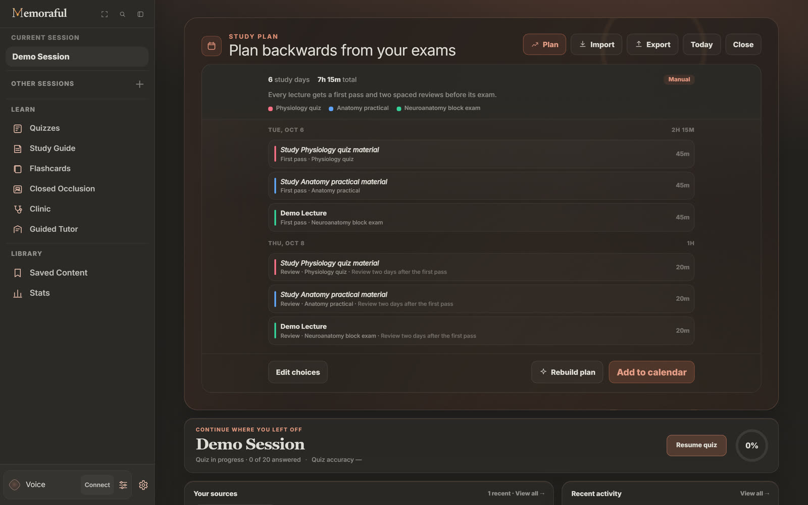 A built study plan: 6 study days and 7 hours 15 minutes in total for a physiology quiz, an anatomy practical and a neuroanatomy block exam, with first-pass blocks of 45 minutes and review blocks of 20 minutes, and Edit choices, Rebuild plan and Add to calendar buttons.